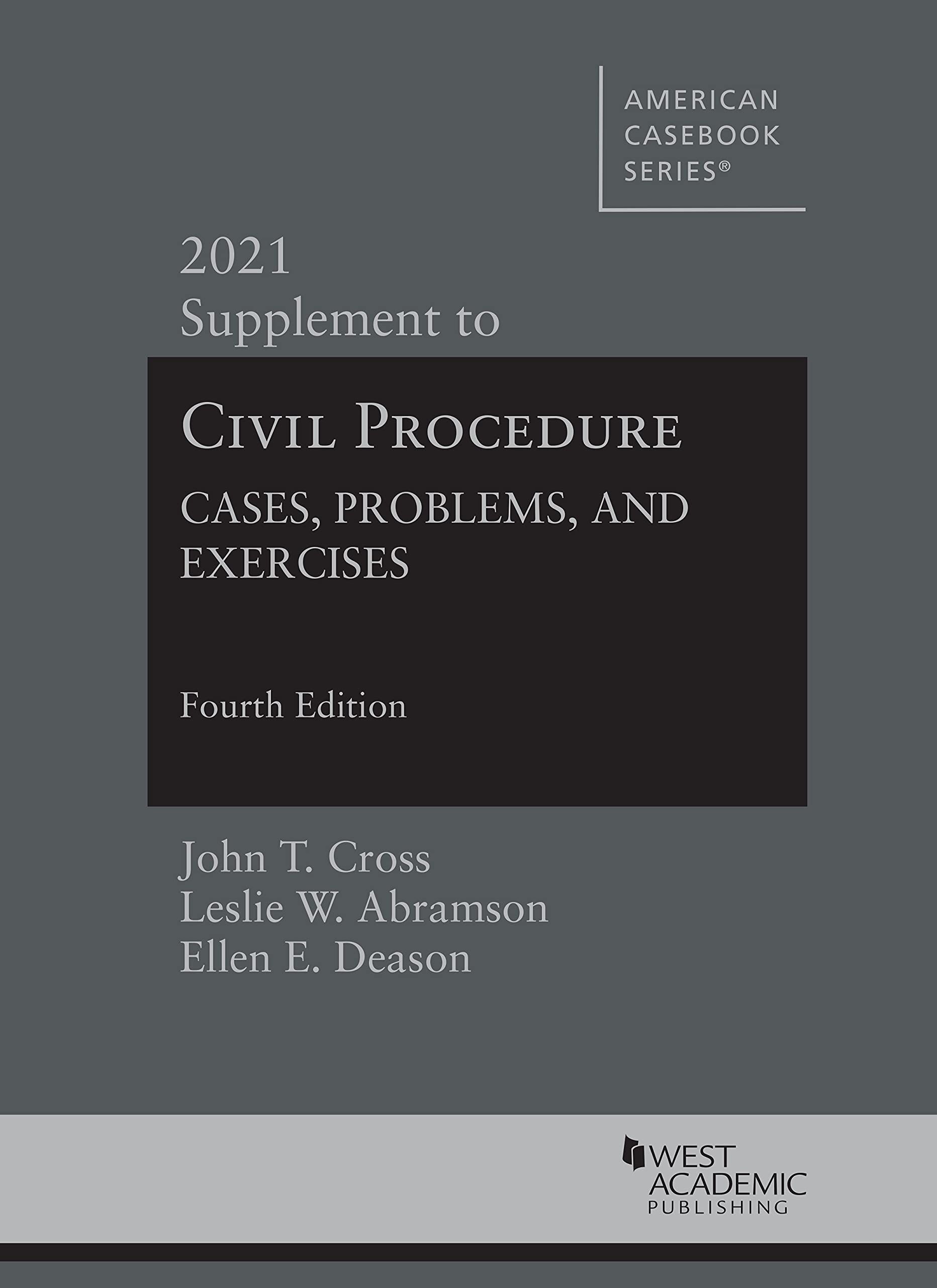 Civil Procedure: Cases, Problems and Exercises, 4th, 2021 Supplement (American Casebook Series),Used