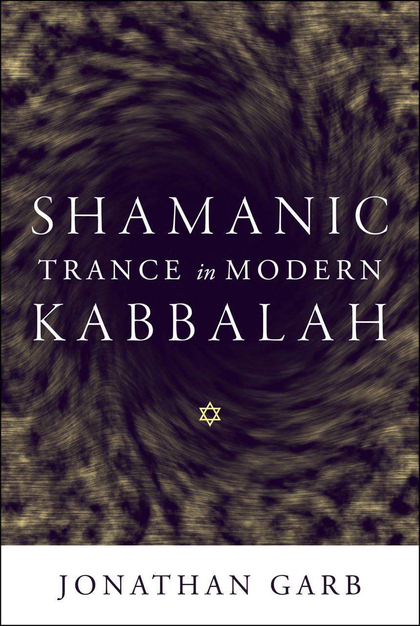 Shamanic Trance in Modern Kabbalah,Used