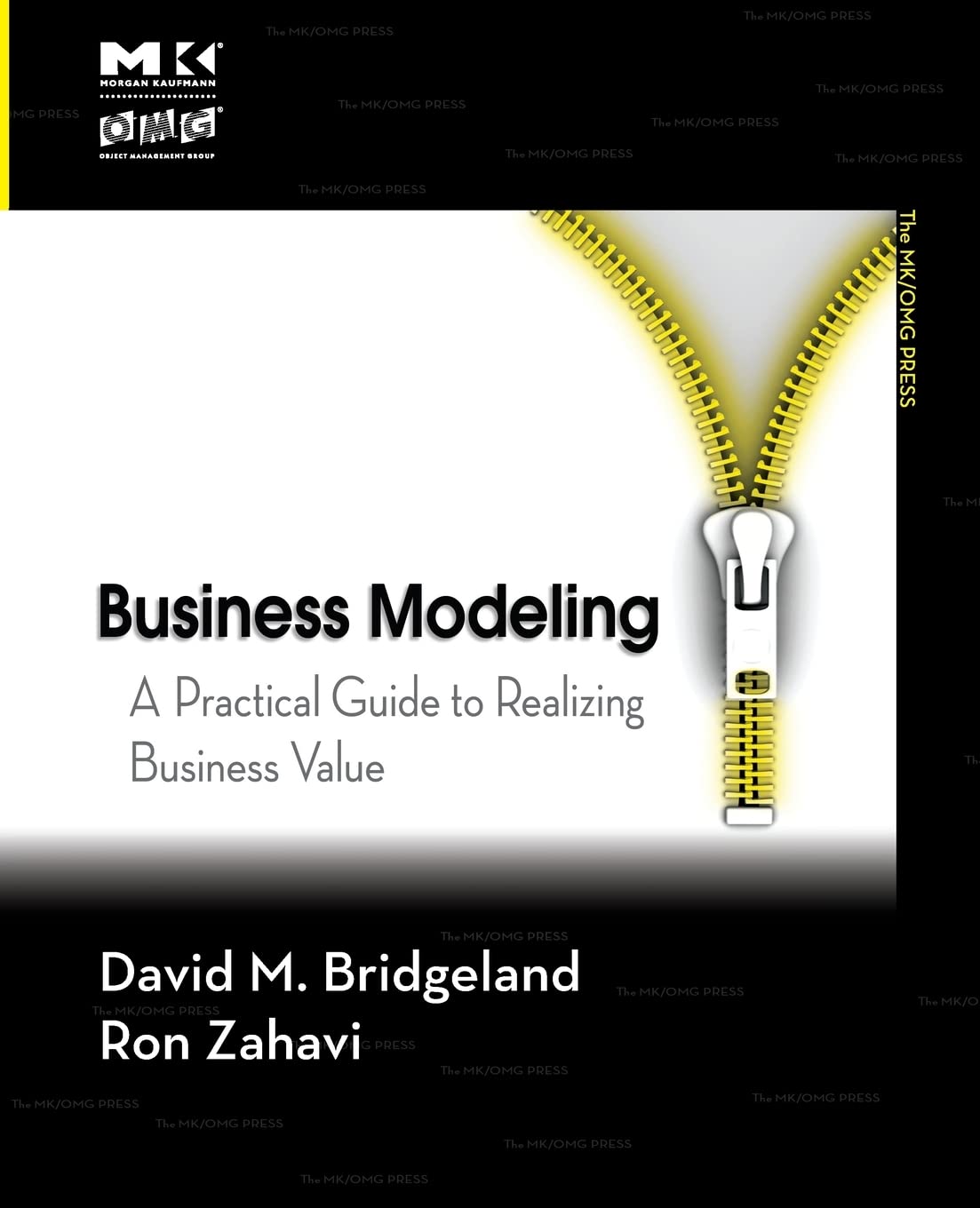Business Modeling: A Practical Guide To Realizing Business Value (The Mk/Omg Press),New