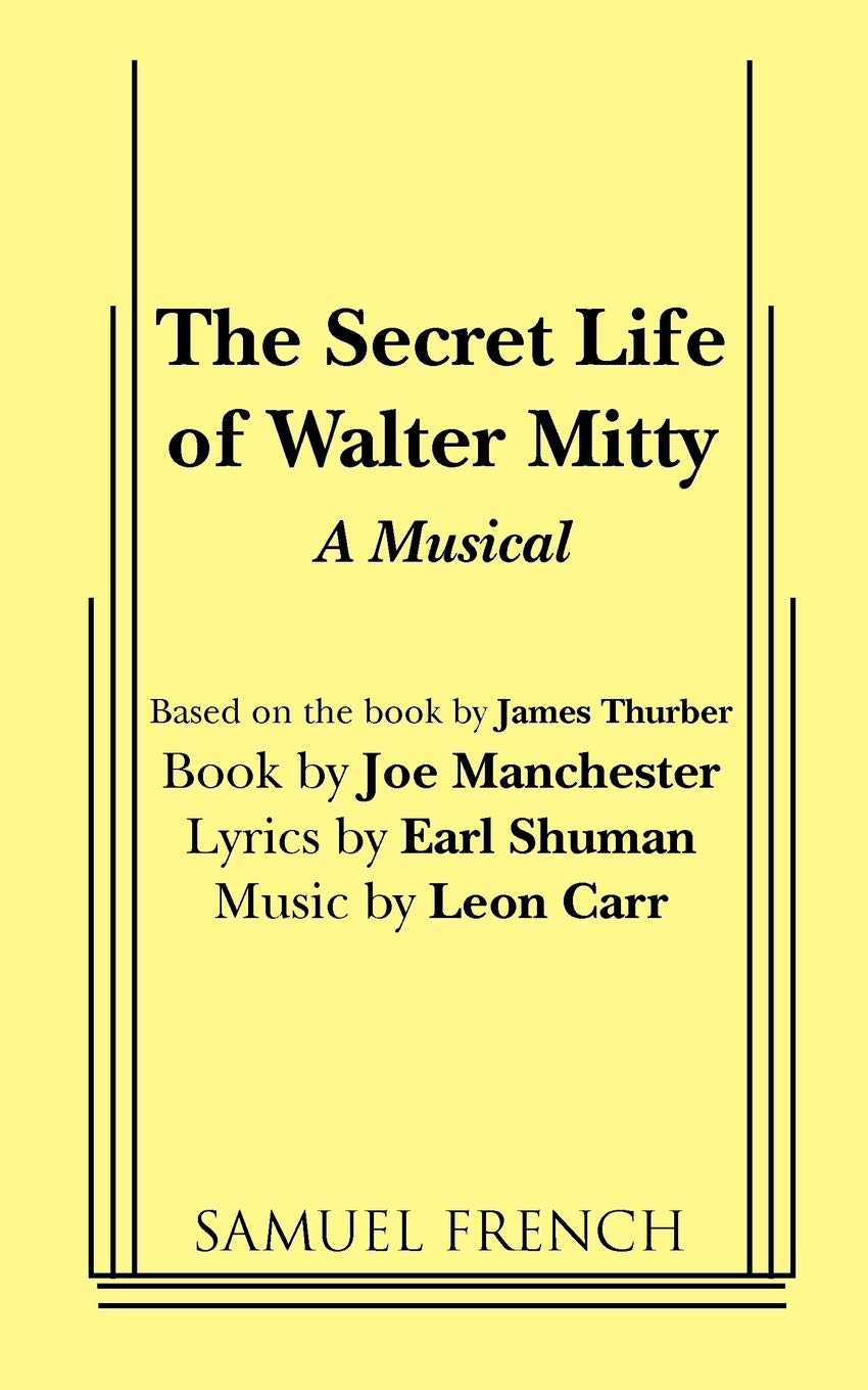 The Secret Life of Walter Mitty: A New Musical Based on the Classic Story,Used