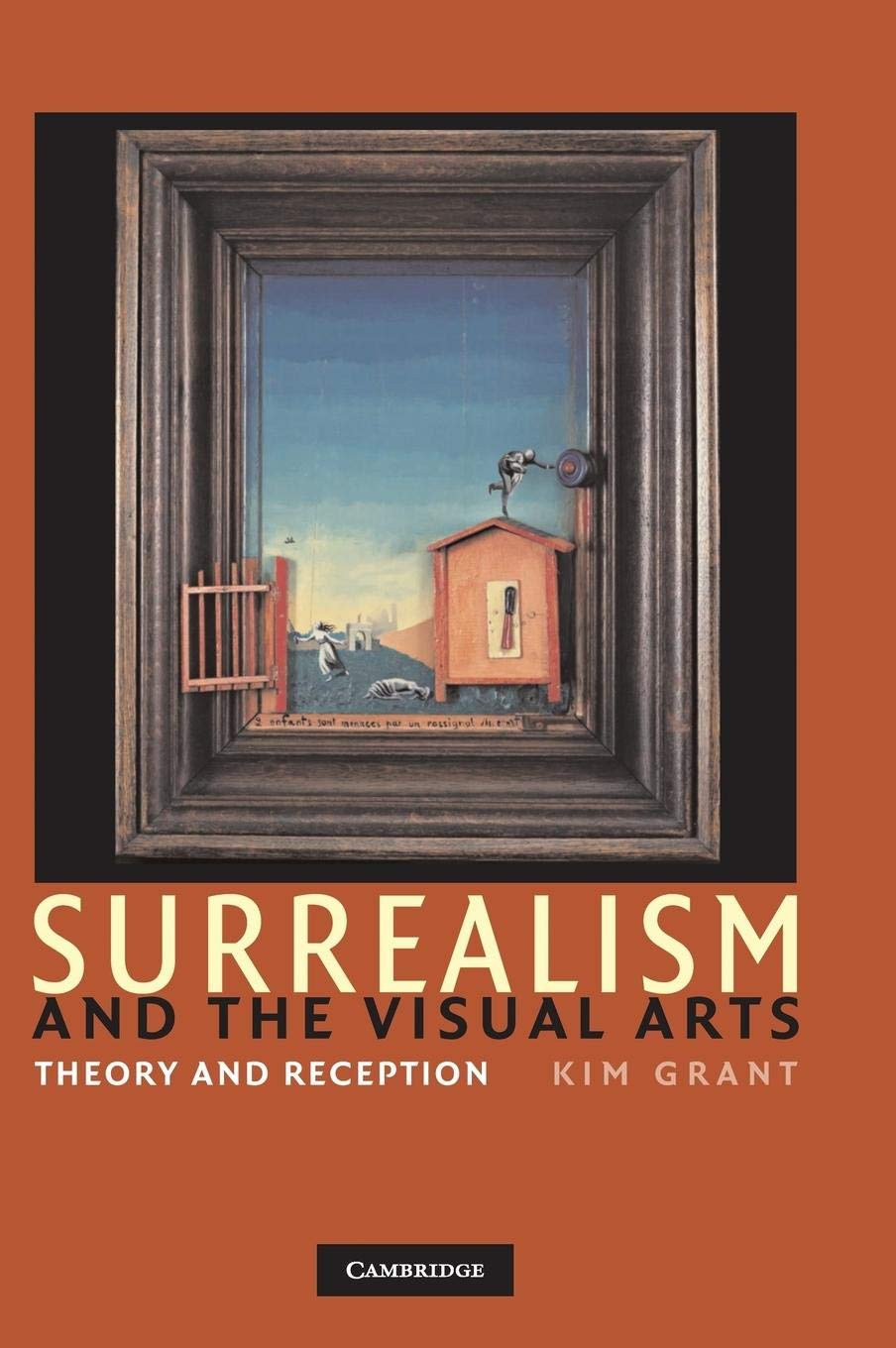 Surrealism and the Visual Arts: Theory and Reception,Used
