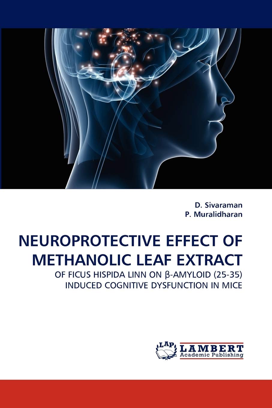 NEUROPROTECTIVE EFFECT OF METHANOLIC LEAF EXTRACT: OF FICUS HISPIDA LINN ON ?AMYLOID (2535) INDUCED COGNITIVE DYSFUNCTION IN M,Used
