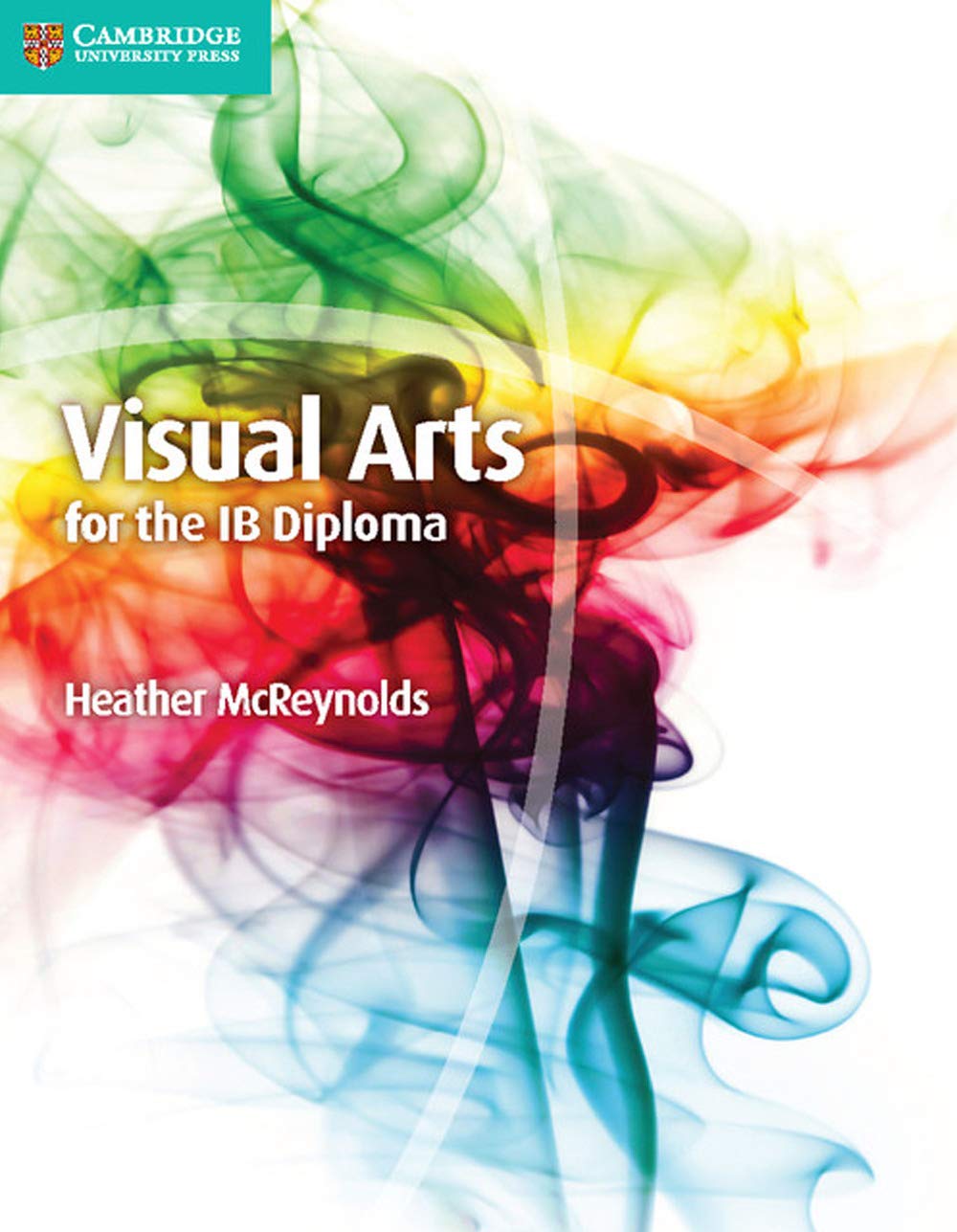 Visual Arts for the IB Diploma Coursebook,Used