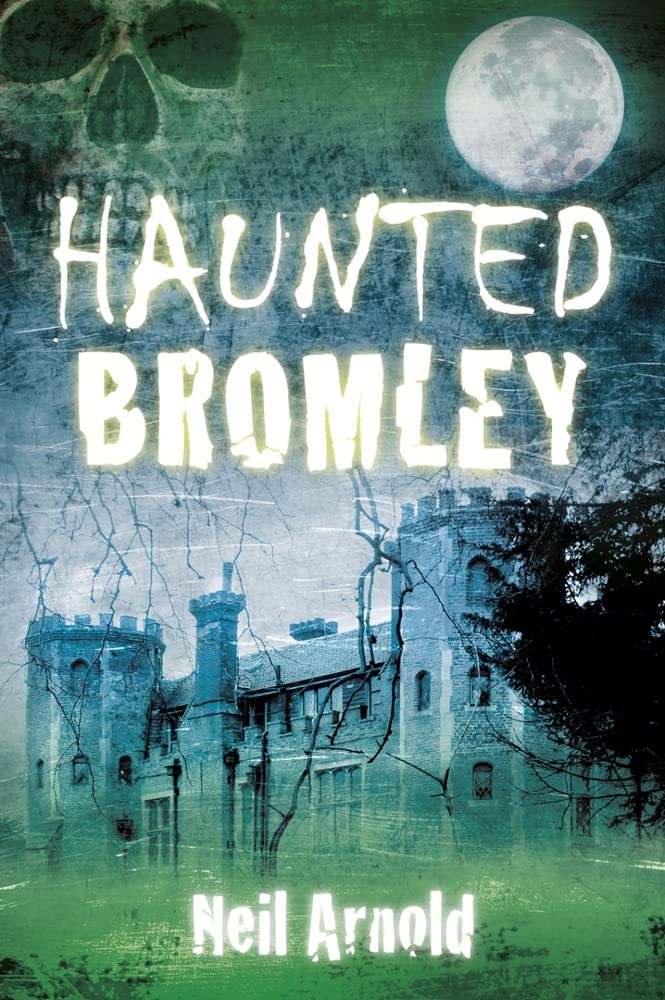 Haunted Bromley,Used