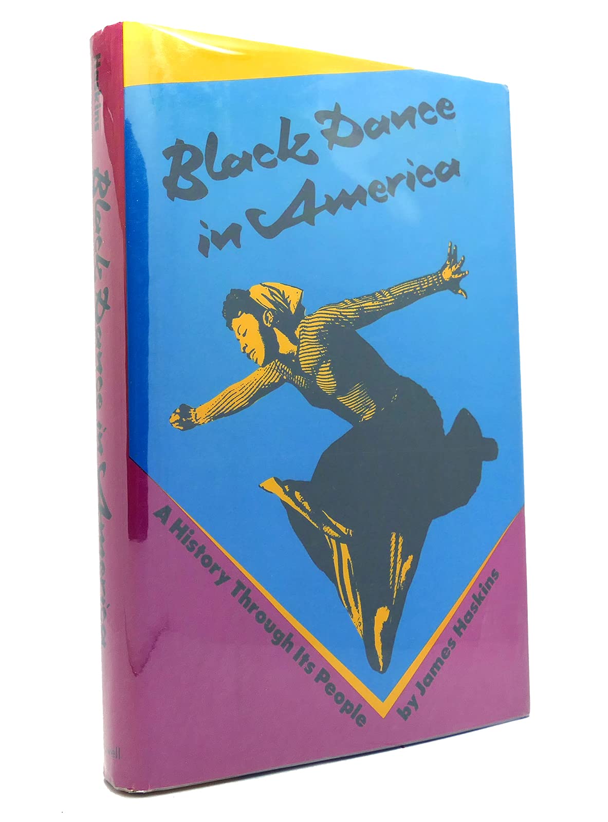 Black Dance In America: A History Through Its People,New