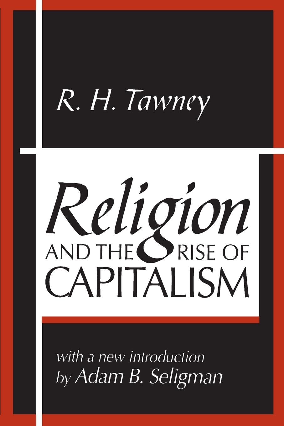 Religion and the Rise of Capitalism,New