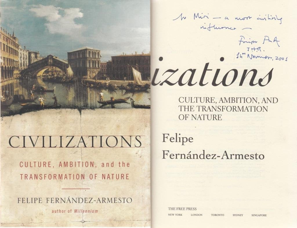 Civilizations: Culture, Ambition, and the Transformation of Nature,New
