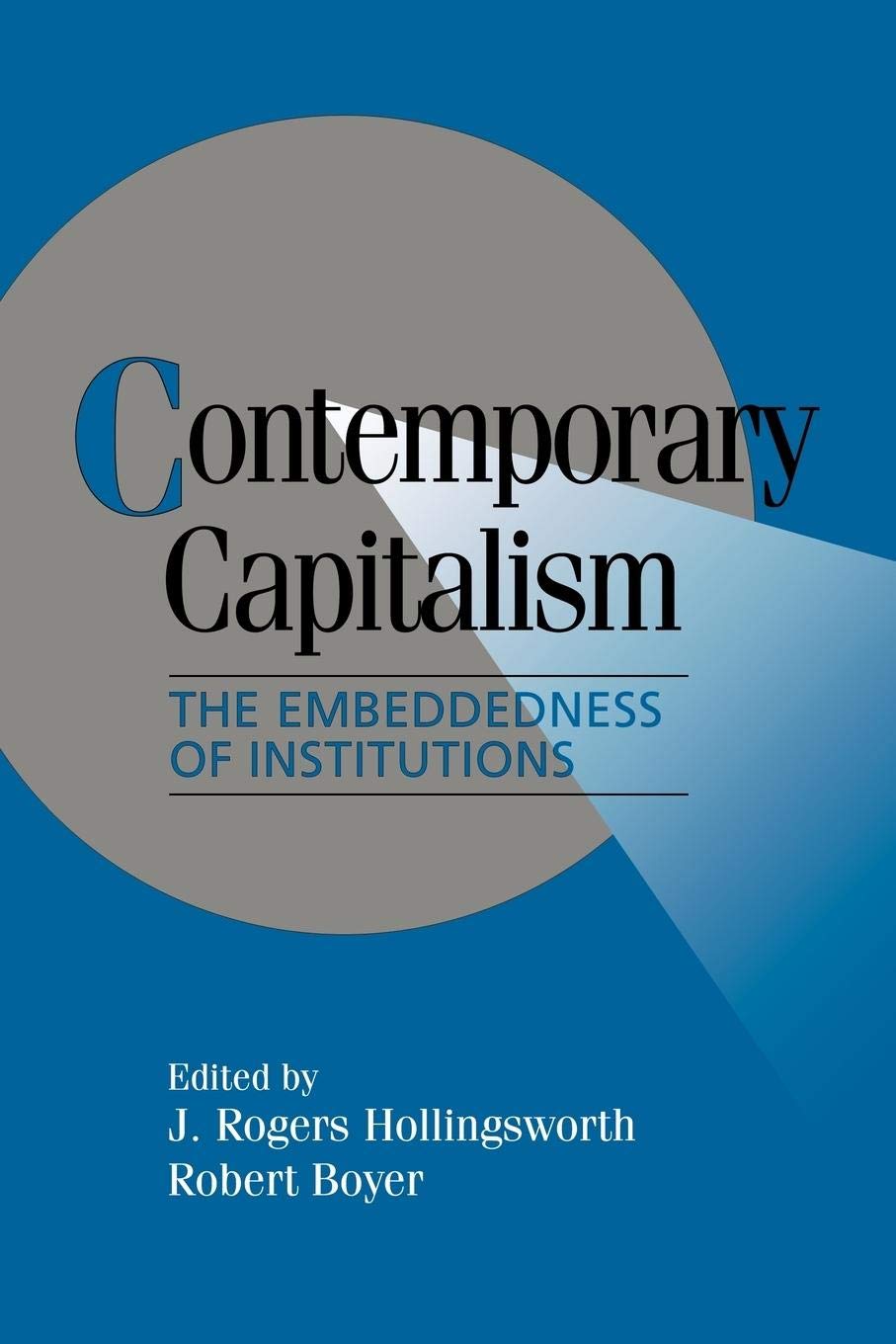 Contemporary Capitalism: The Embeddedness of Institutions (Cambridge Studies in Comparative Politics),Used