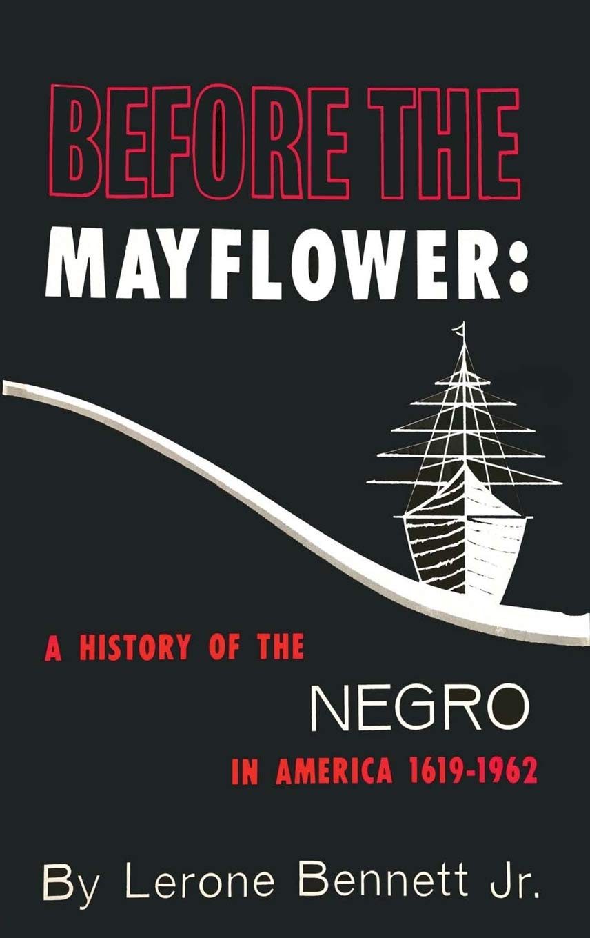 Before the Mayflower: A History of the Negro in America, 16191962,Used