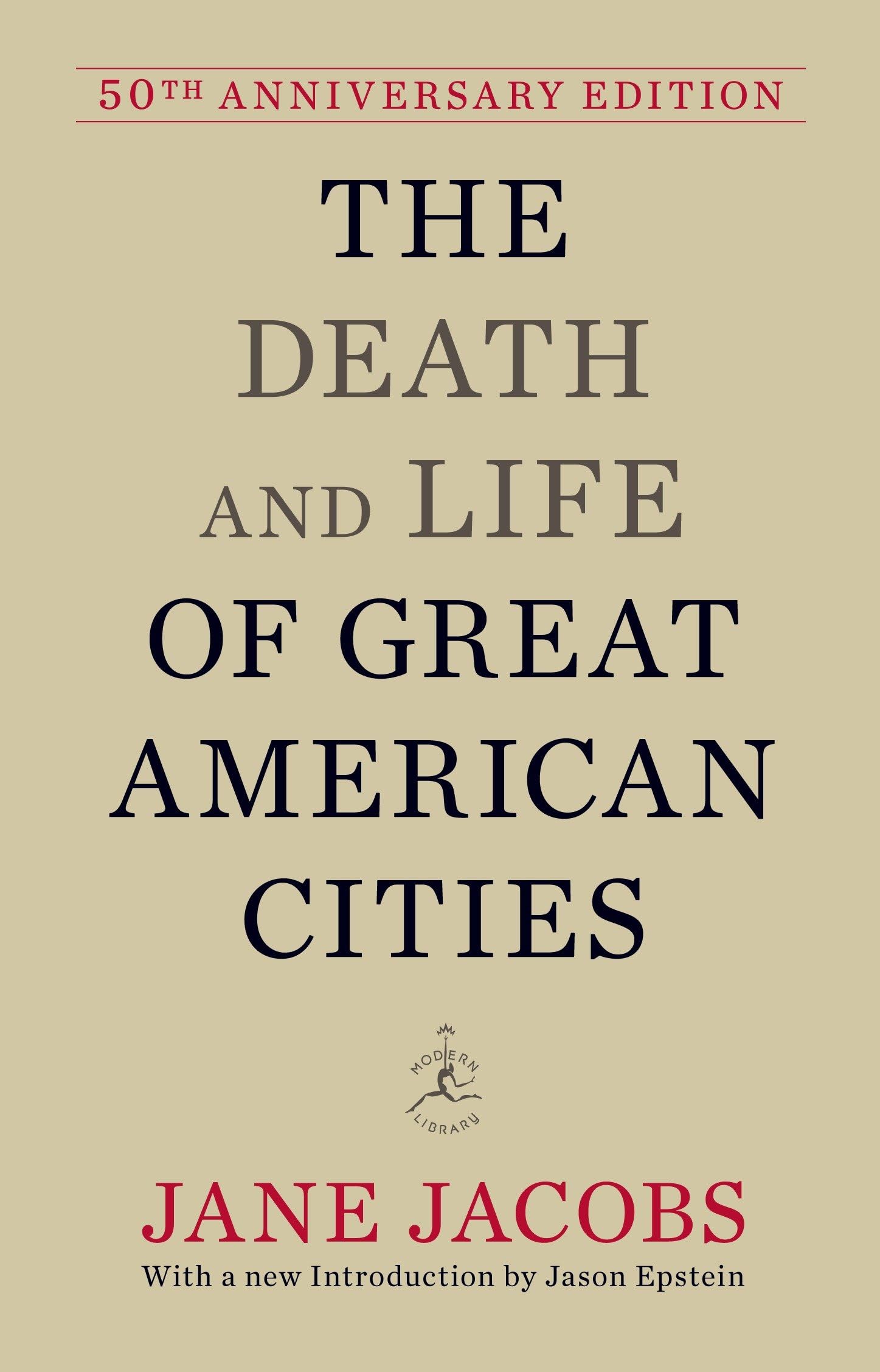 The Death and Life of Great American Cities: 50th Anniversary Edition (Modern Library),Used