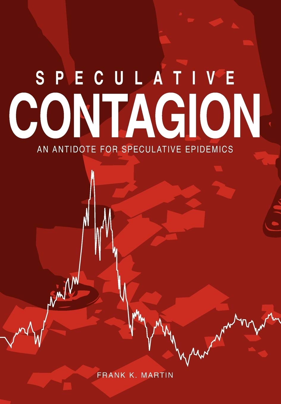 Speculative Contagion: An Antidote For Speculative Epidemics