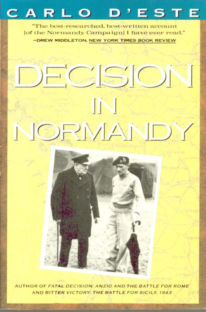 Decision in Normandy: The Unwritten Story of Montgomery and the Allied Campaign,Used