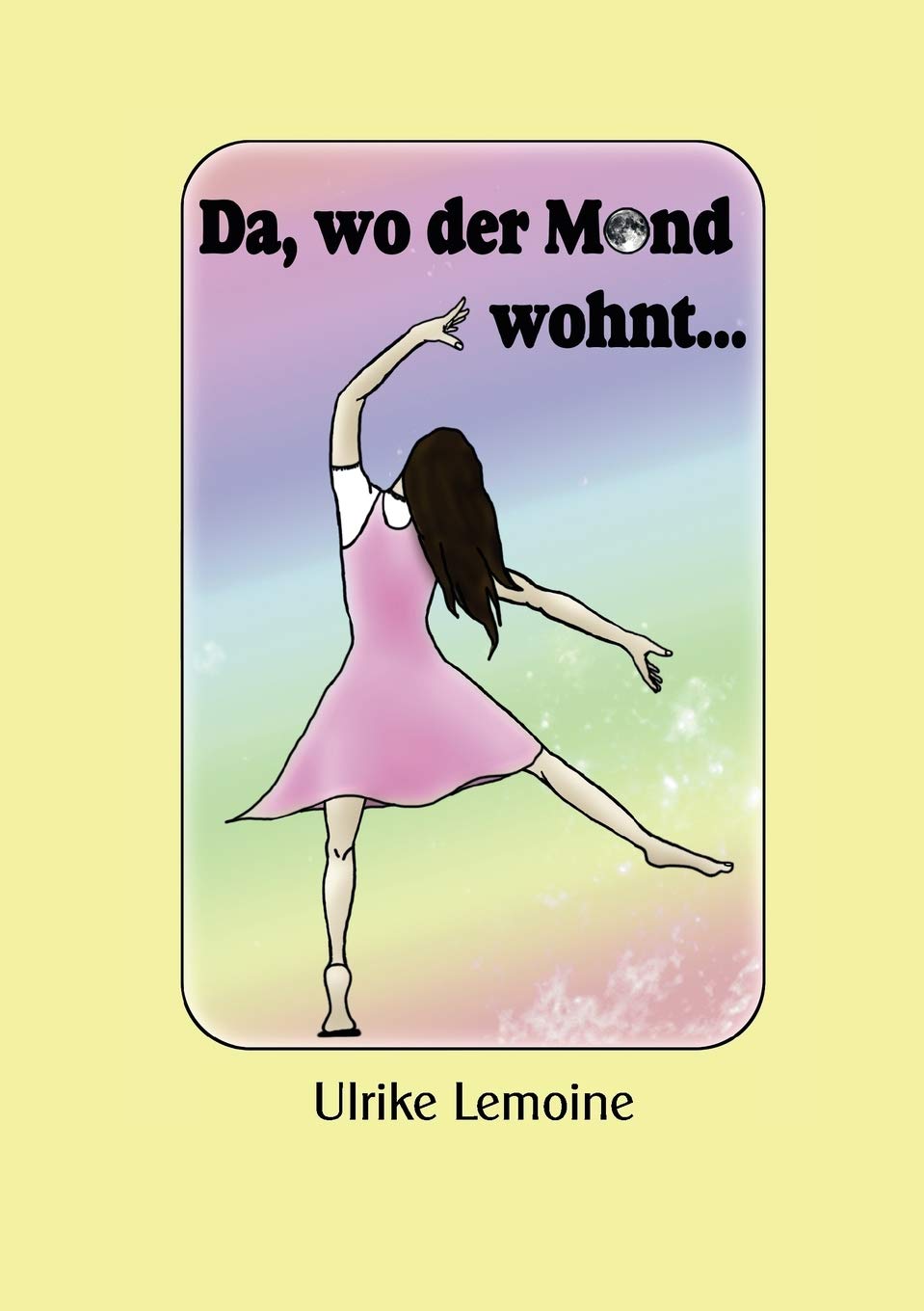 Da, wo der Mond wohnt... (German Edition),Used