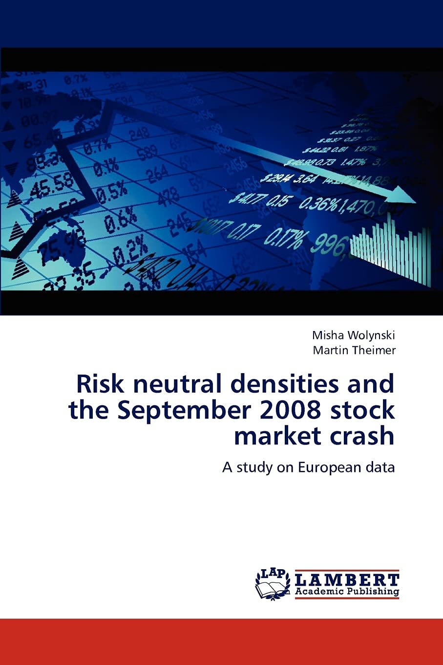 Risk neutral densities and the September 2008 stock market crash: A study on European data,Used