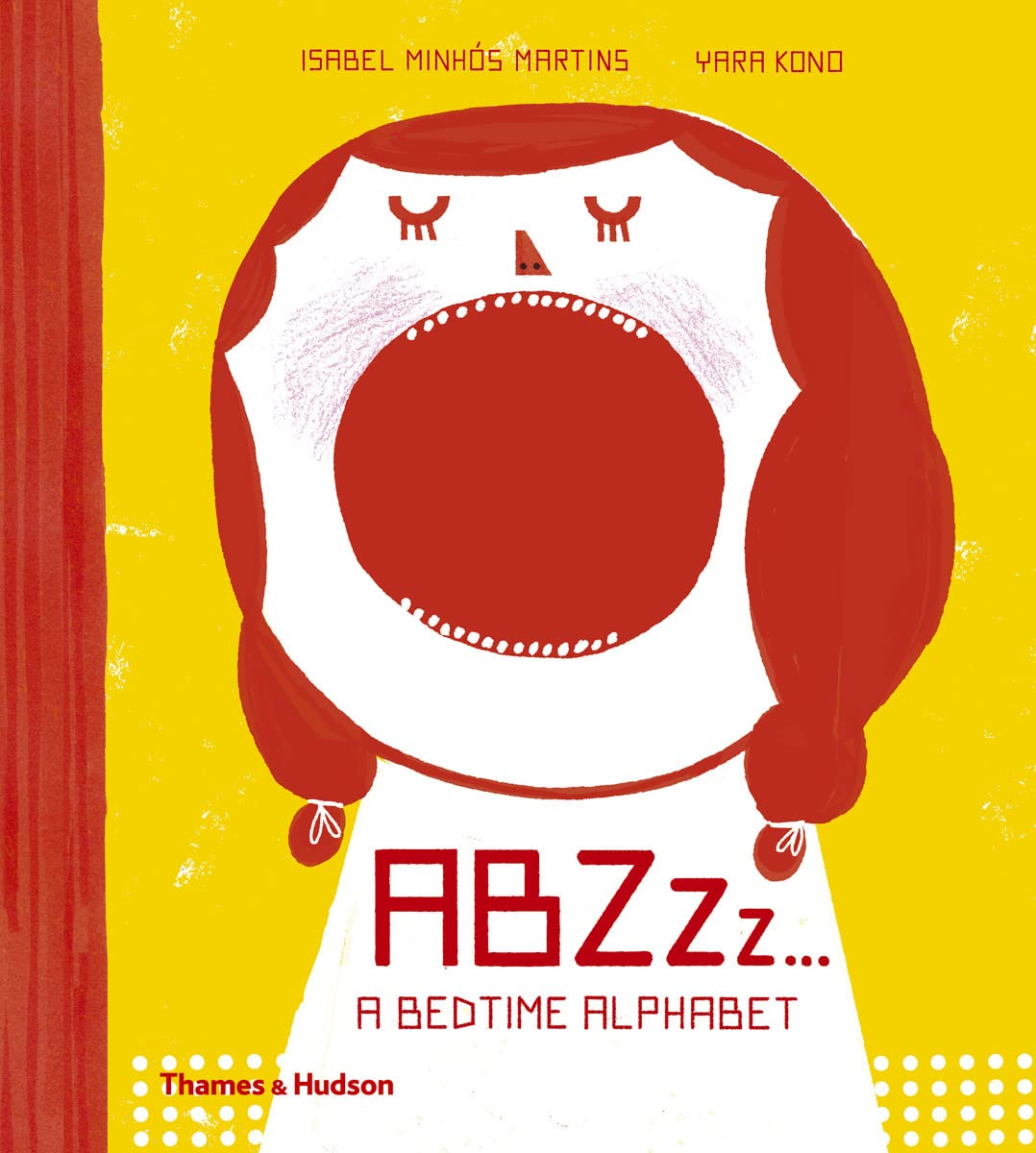 ABZZZZ...: A Bedtime Alphabet,Used