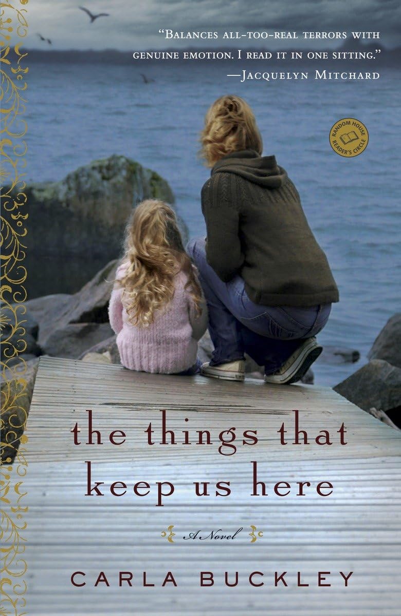 The Things That Keep Us Here: A Novel (Random House Reader's Circle),Used