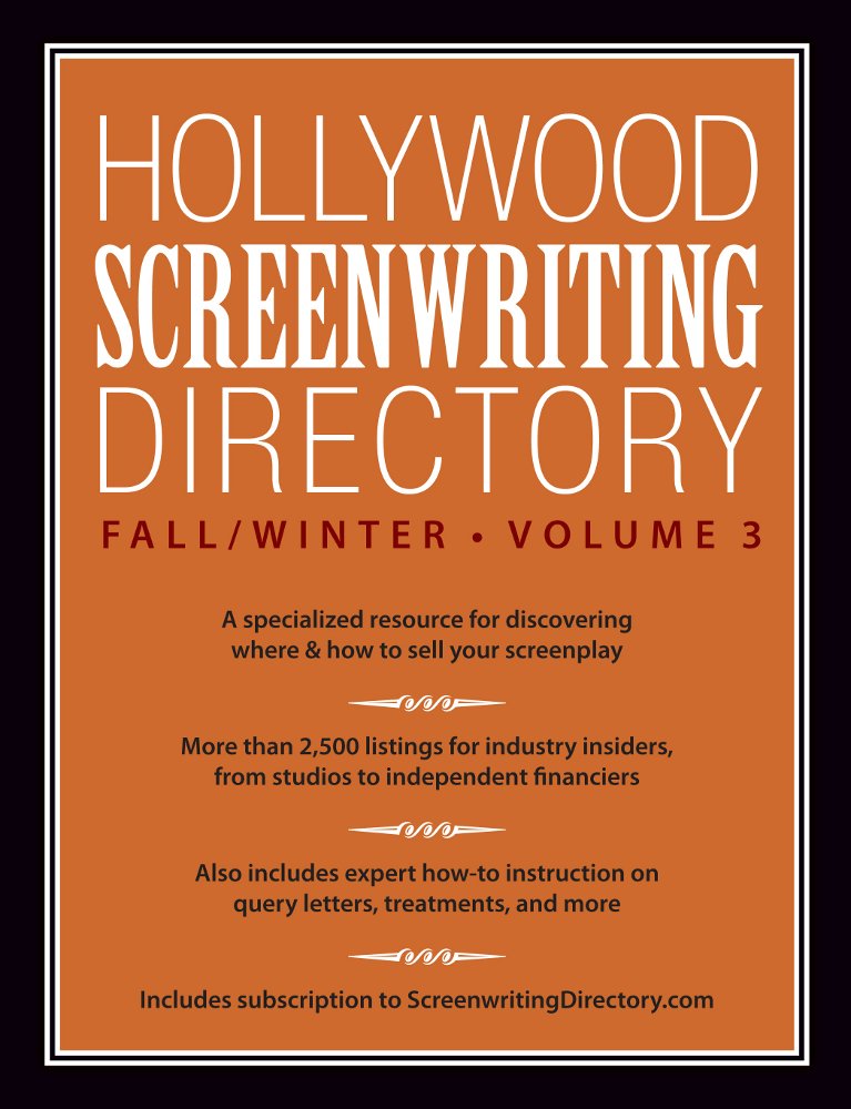 Hollywood Screenwriting Directory Fall/Winter: A Specialized Resource For Discovering Where & How To Sell Your Screenplay,Used