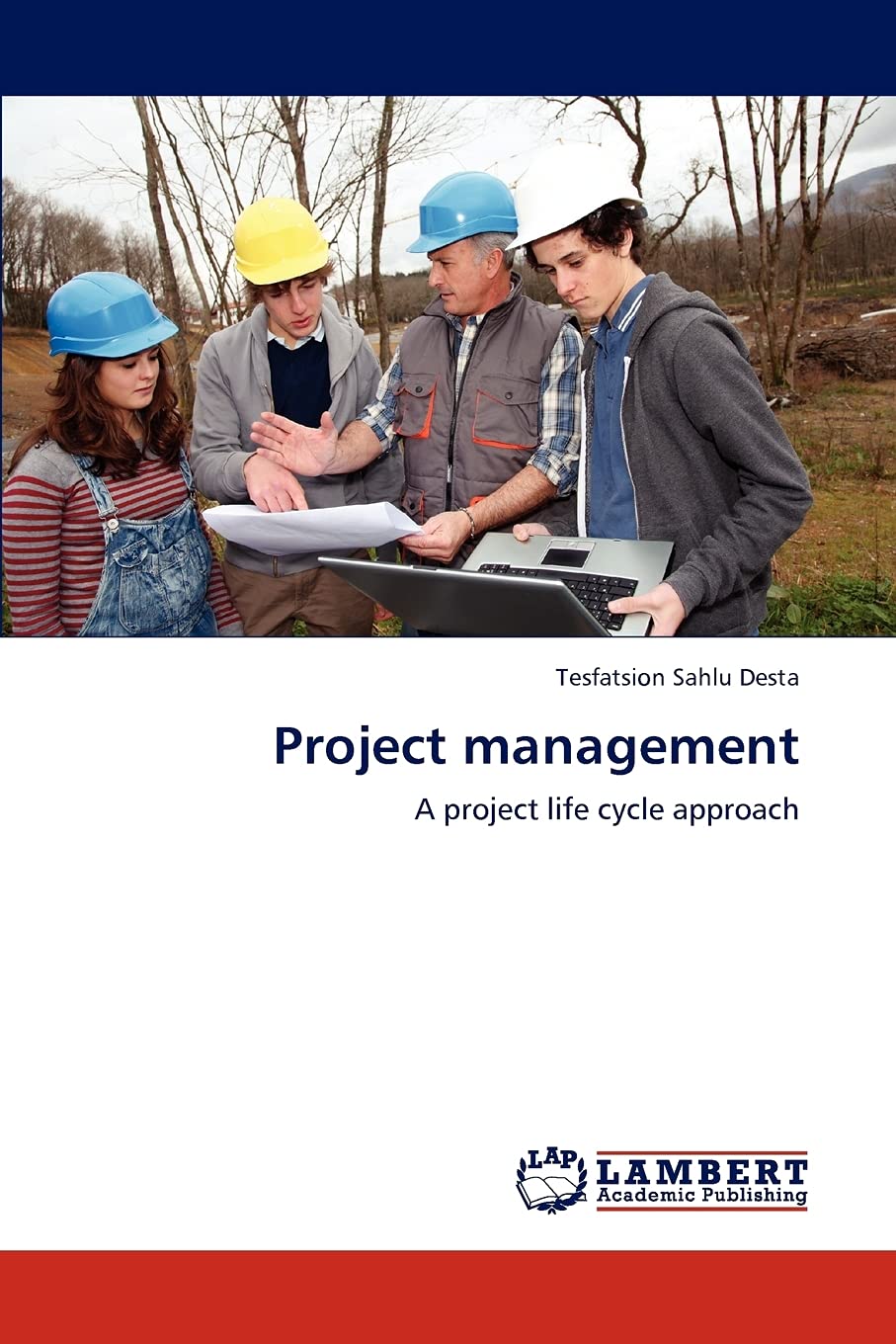 Project management: A project life cycle approach,Used