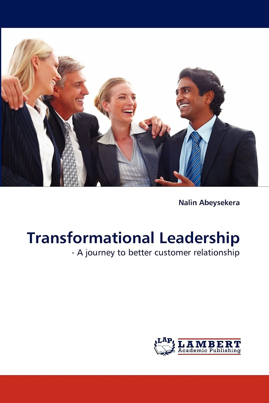 Transformational Leadership: A journey to better customer relationship,Used