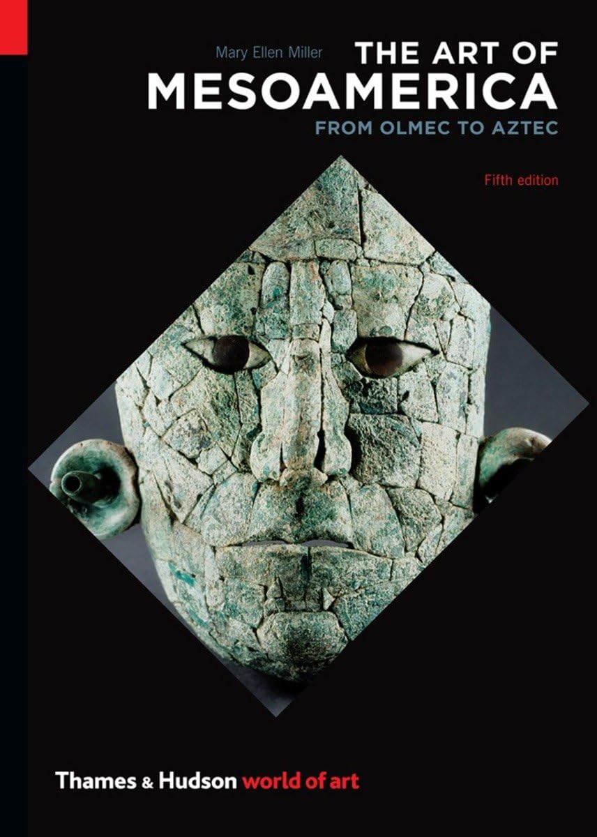 The Art Of Mesoamerica (World Of Art),New