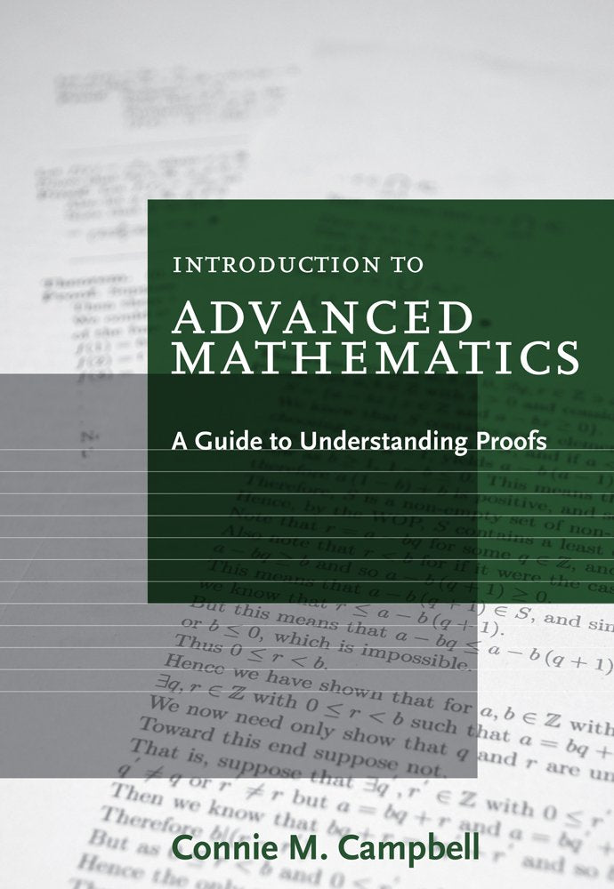 Introduction to Advanced Mathematics: A Guide to Understanding Proofs,New