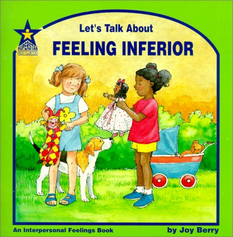 Let's Talk About Feeling Inferior: An Interpersonal Feelings Book,Used