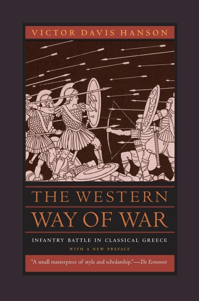 The Western Way of War: Infantry Battle in Classical Greece,Used