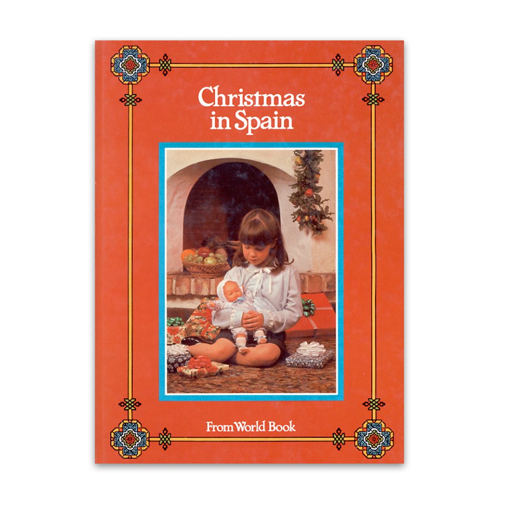 World Book Christmas in Spain Part of the Christmas Around the World Series,New