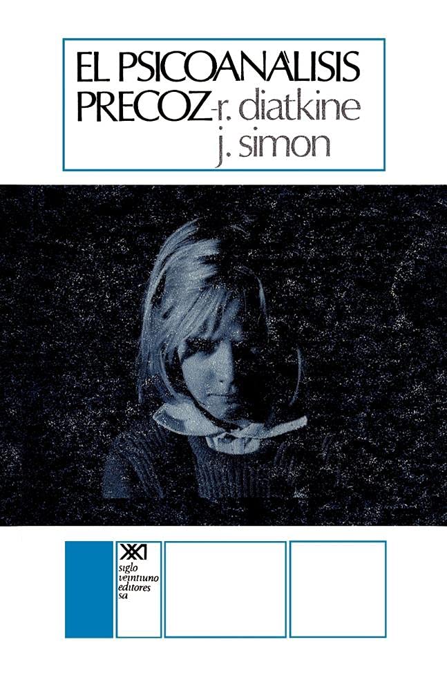 El Psicoanalisis Precoz (Spanish Edition),New