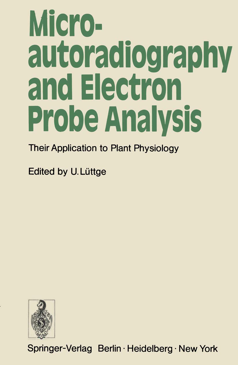 Microautoradiography And Electron Probe Analysis: Their Application To Plant Physiology,Used