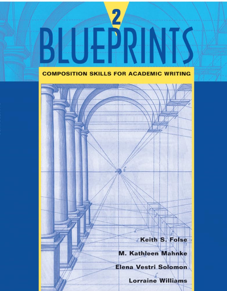 Blueprints 2: Composition Skills For Academic Writing,New