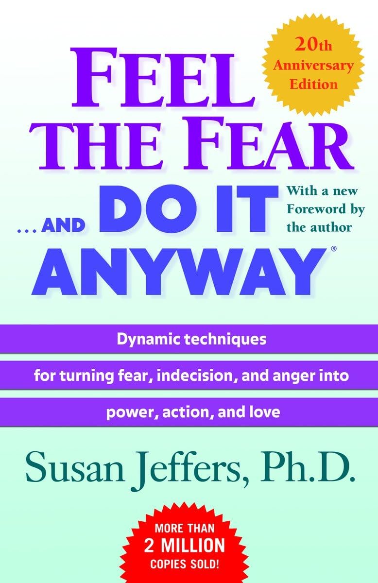 Feel The Fear . . . And Do It Anyway,New