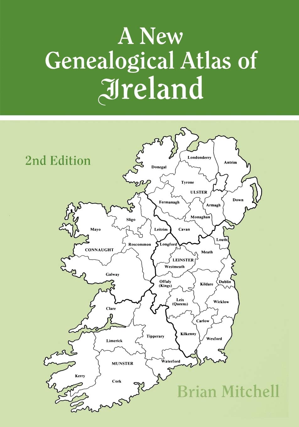 A New Genealogical Atlas Of Ireland, Second Edition,Used
