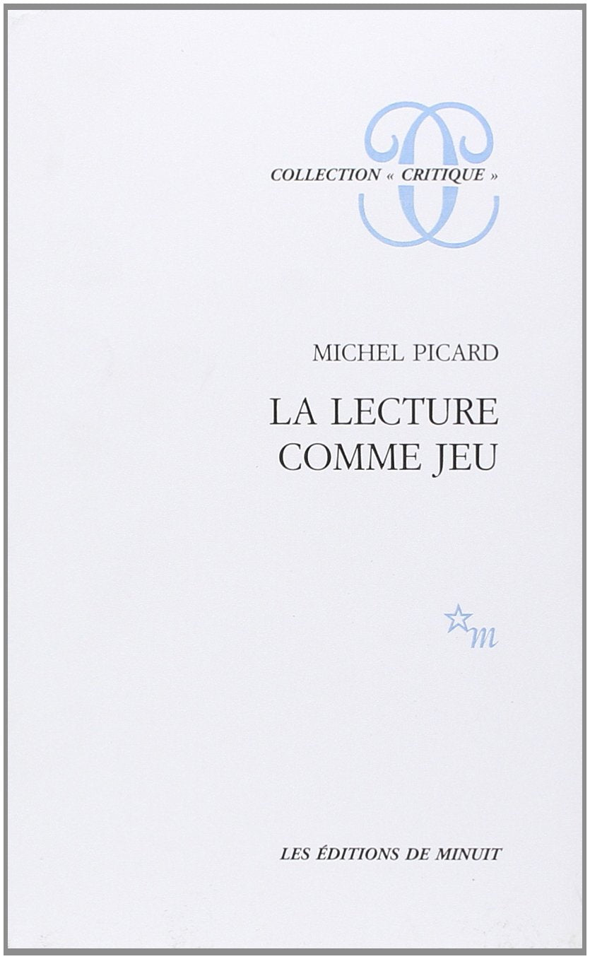 La lecture comme jeu. Essai sur la littrature,Used