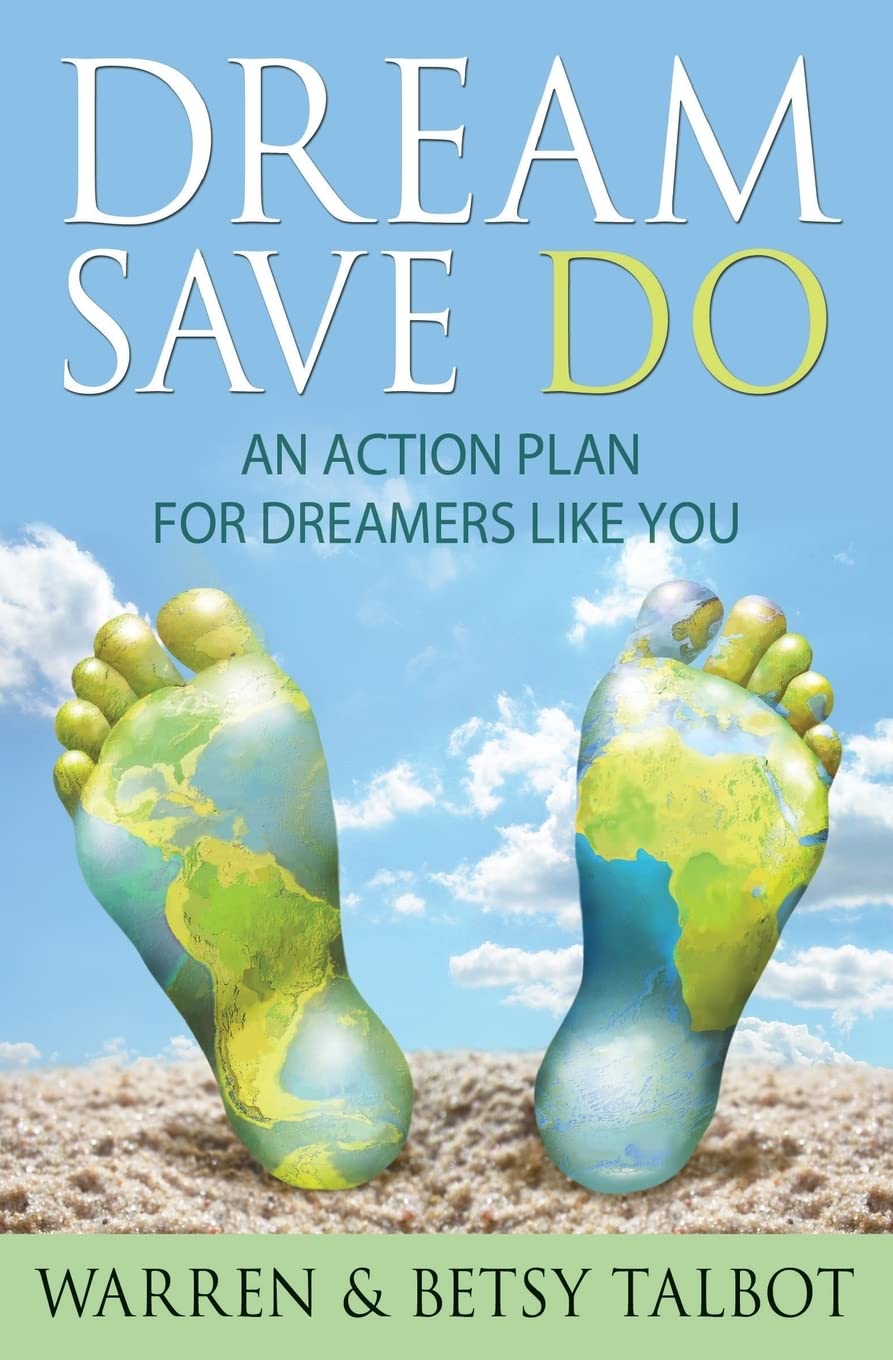Dream Save Do: An Action Plan For Dreamers,Used