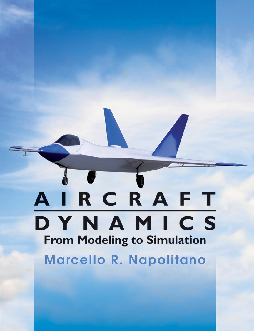 Aircraft Dynamics: From Modeling to Simulation,Used