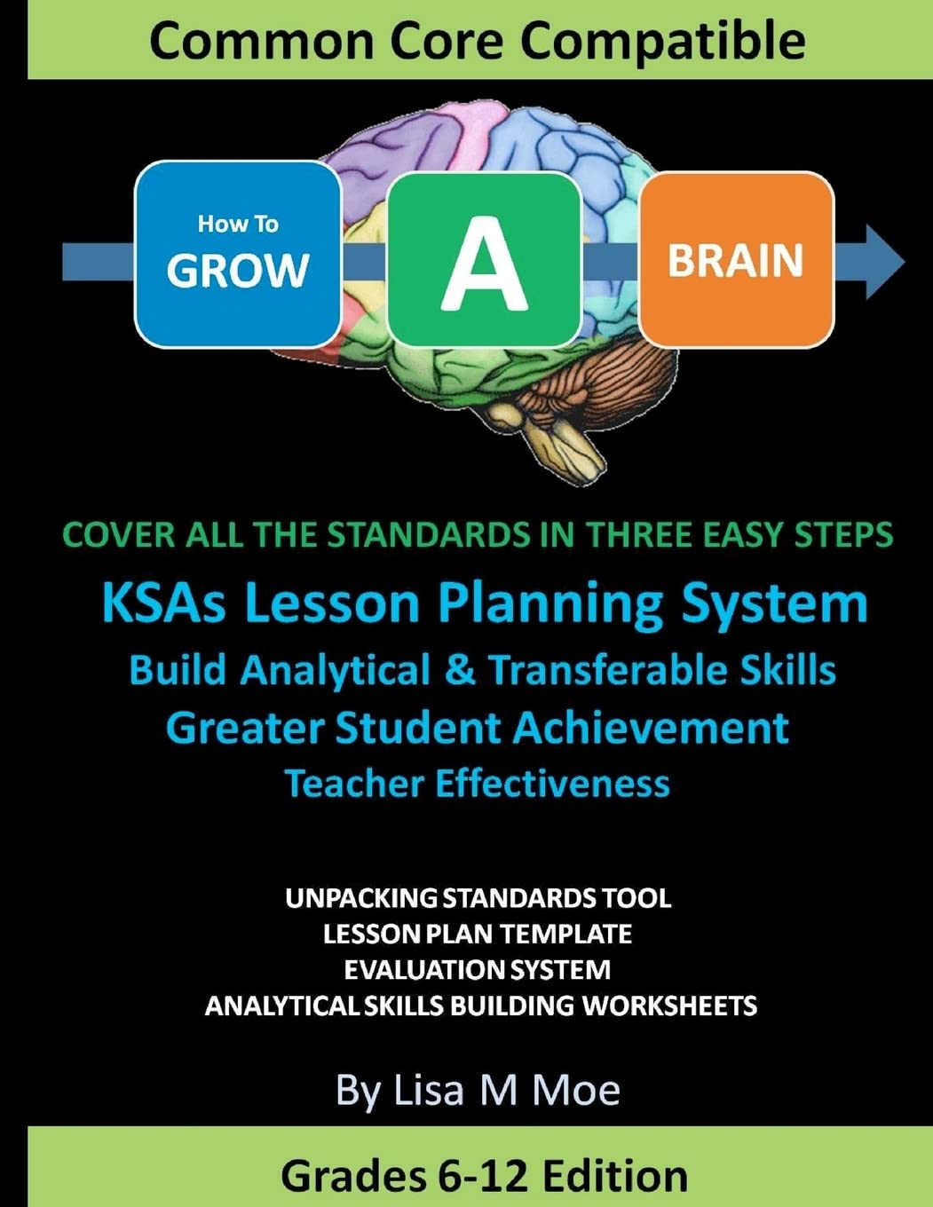 How To Grow A Brain: Cover All The Standards In Three Easy Steps, Superior Lesson Planning, Improve Student Performance, Teacher,Used