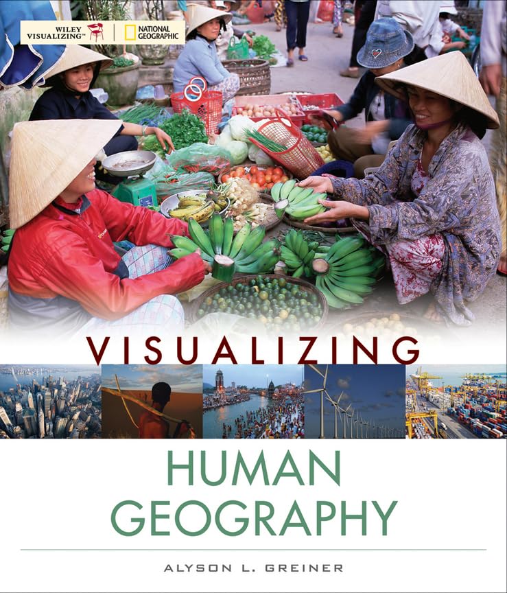 Visualizing Human Geography: At Home in a Diverse World,Used