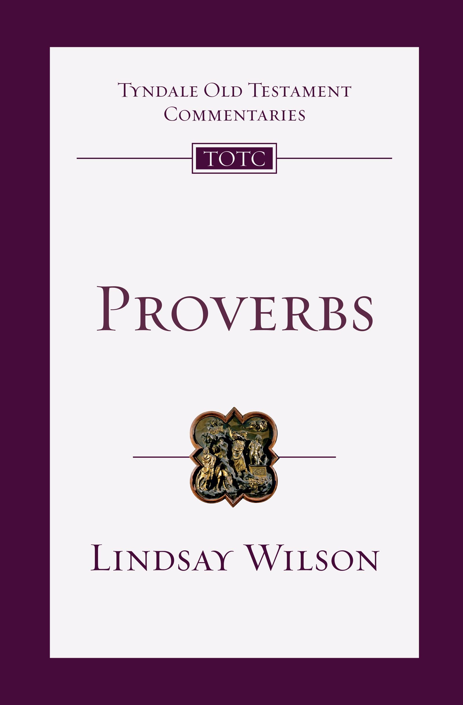 Proverbs: An Introduction and Commentary (Volume 17) (Tyndale Old Testament Commentaries),Used