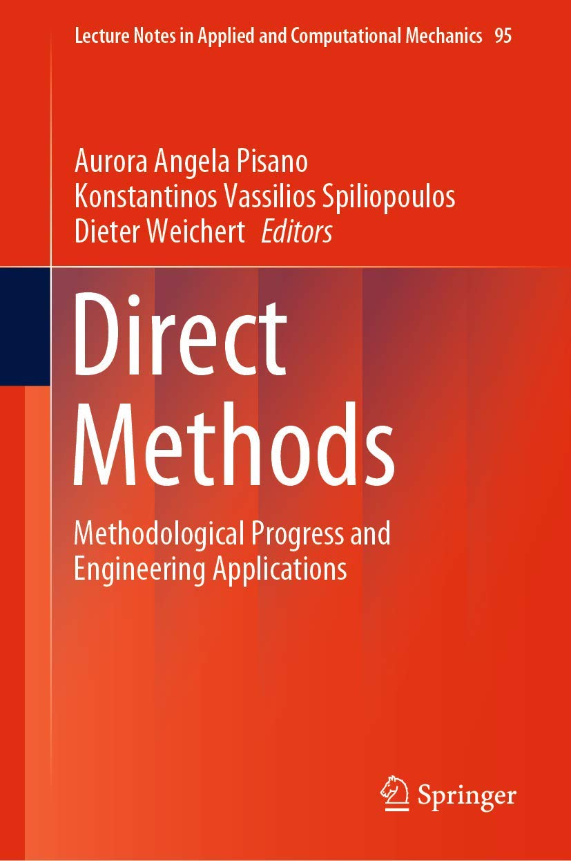 Direct Methods: Methodological Progress and Engineering Applications (Lecture Notes in Applied and Computational Mechanics, 95),Used