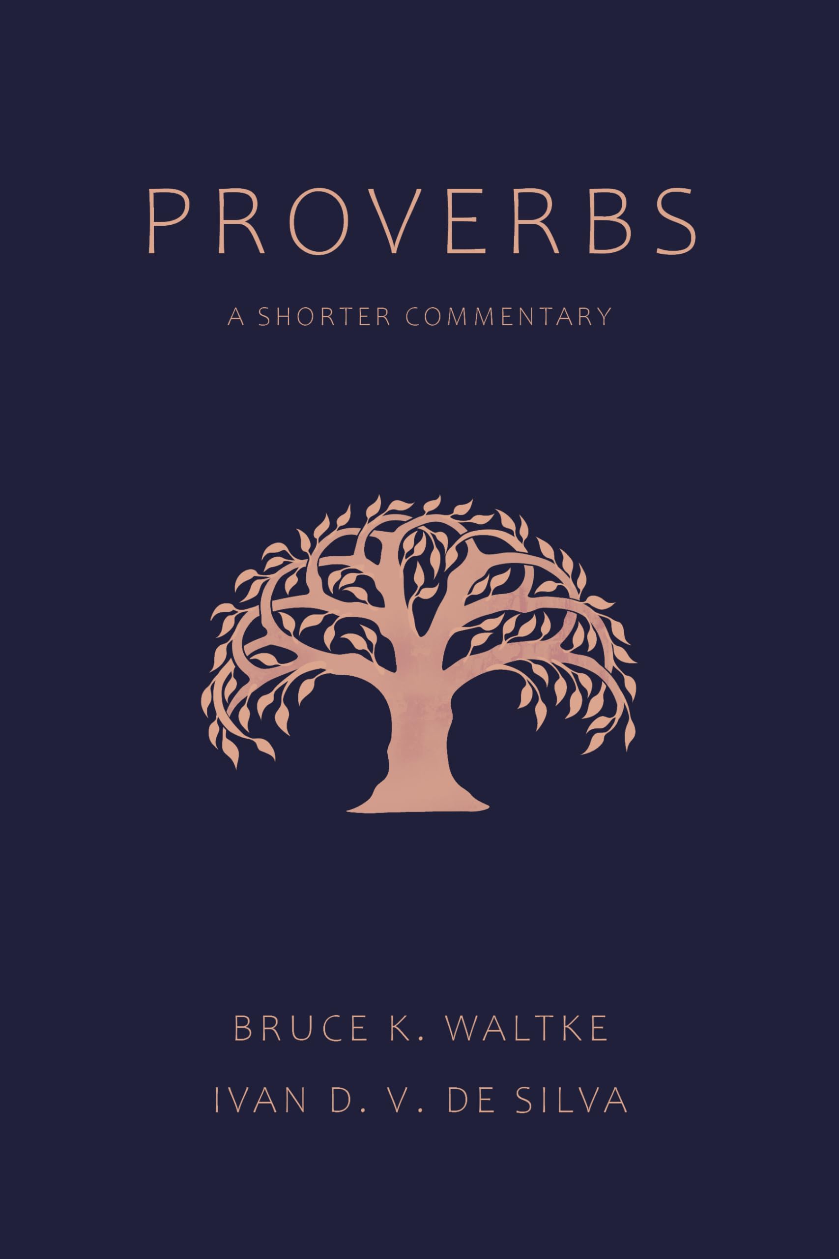 Proverbs: A Shorter Commentary,New
