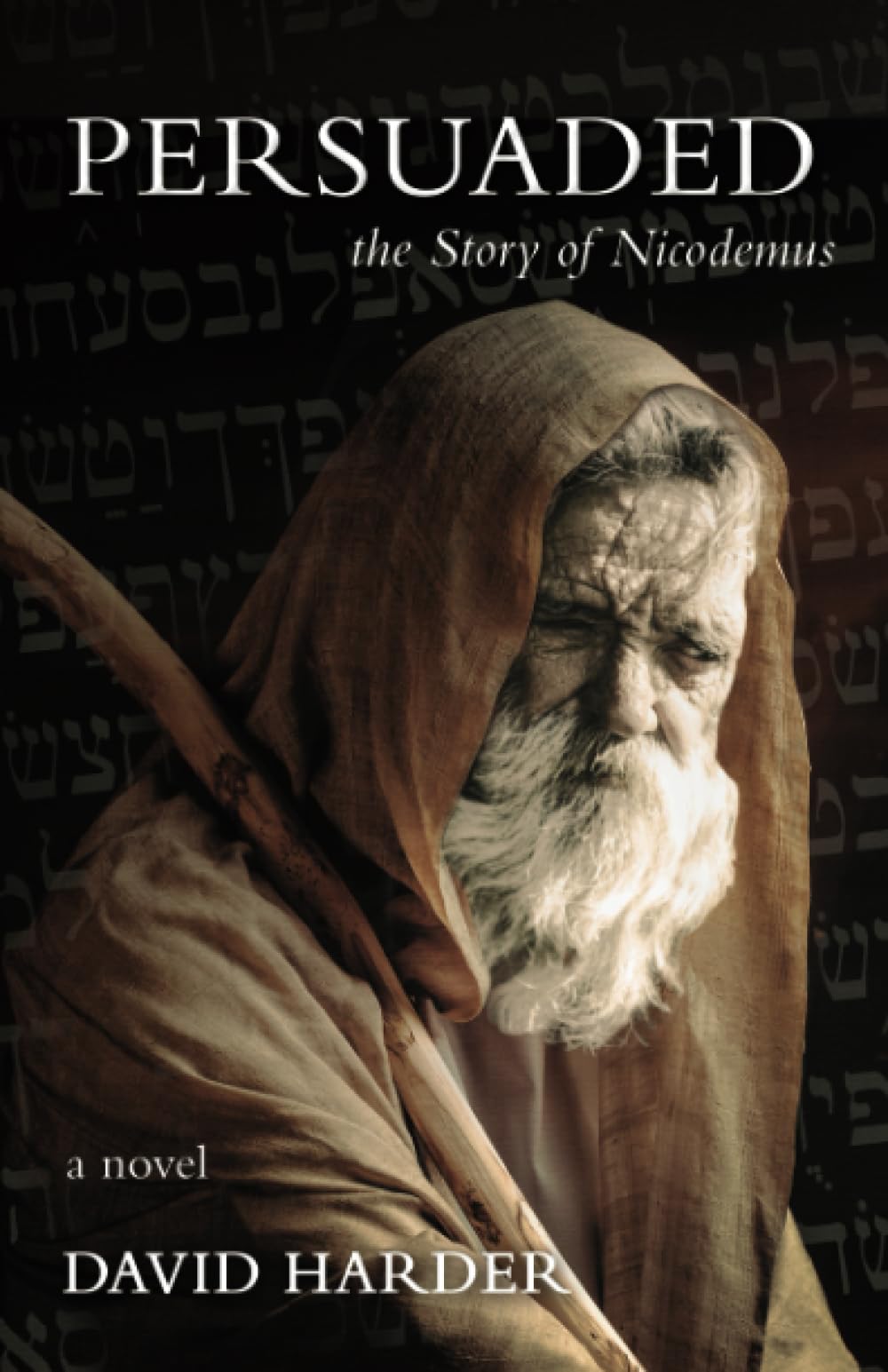 Persuaded: The Story of Nicodemus, a Novel,Used