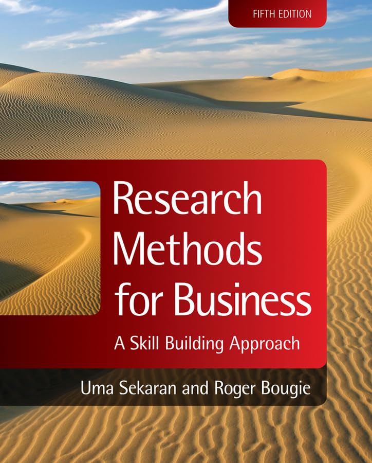 Research Methods For Business: A Skillbuilding Approach,New