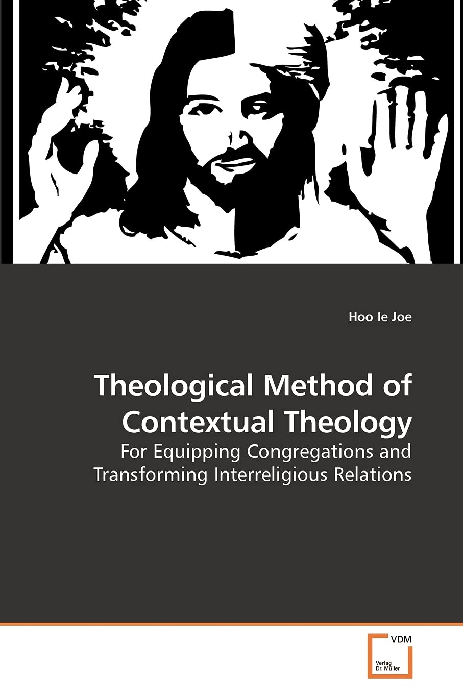 Theological Method of Contextual Theology: For Equipping Congregations and Transforming Interreligious Relations,Used