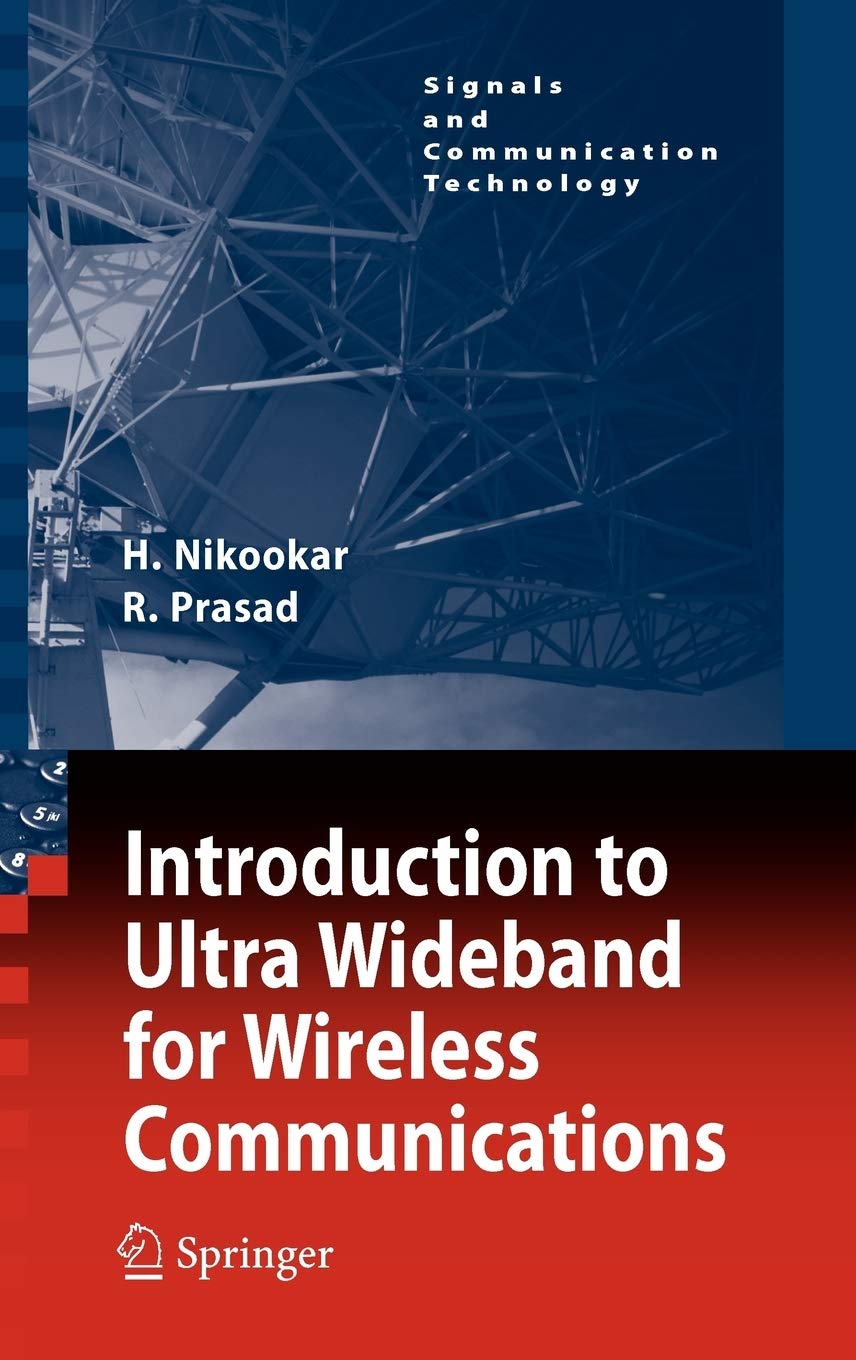 Introduction to Ultra Wideband for Wireless Communications (Signals and Communication Technology),Used