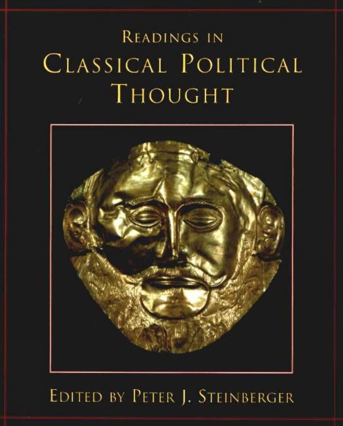 Readings In Classical Political Thought (Hackett Publishing Co.),New