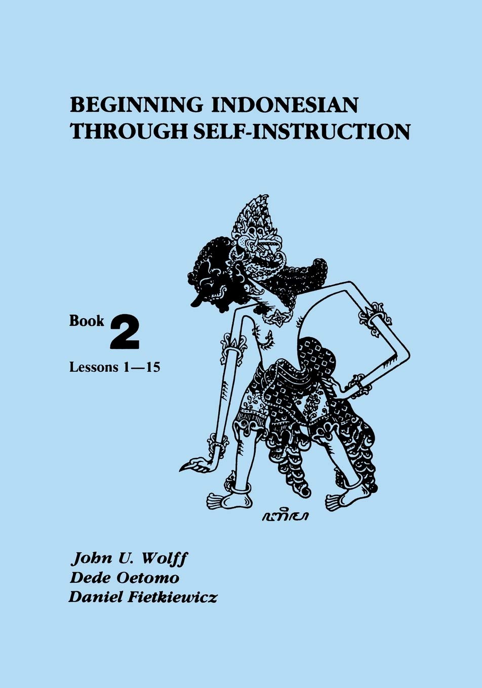 Beginning Indonesian Through Selfinstruction, Book 2: Lessons 115,Used