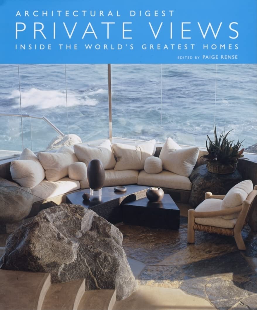 Private Views: Inside the World's Greatest Homes,New