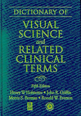 Dictionary Of Visual Science And Related Clinical Terms,New