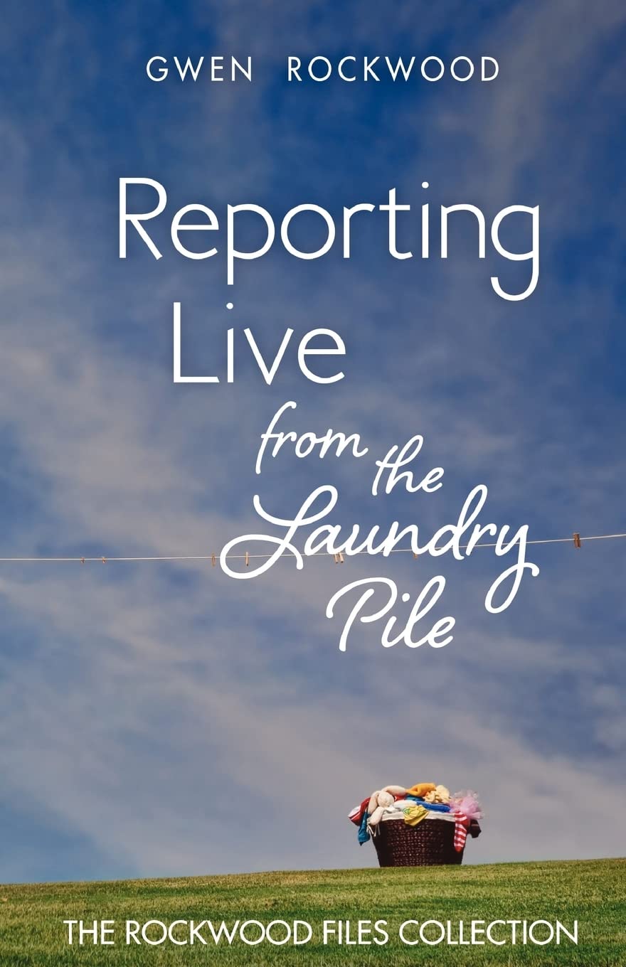 Reporting Live from the Laundry Pile: The Rockwood Files Collection,Used